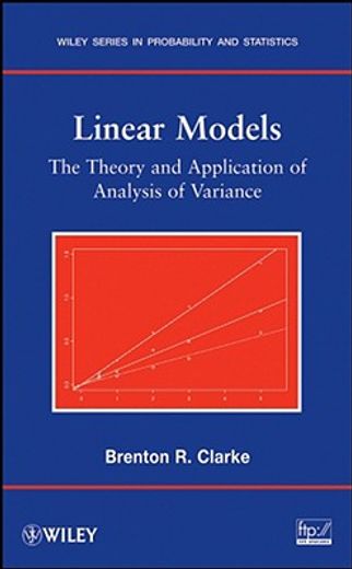 linear models,the theory and application of analysis of variance