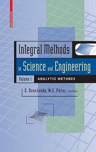 integral methods in science and engineering,analytic methods