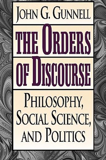 the orders of discourse,philosophy, social science, and politics