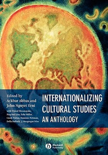 internationalizing cultural studies,an anthology