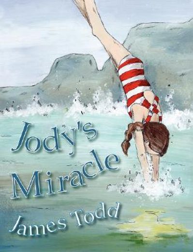 jody"s miracle