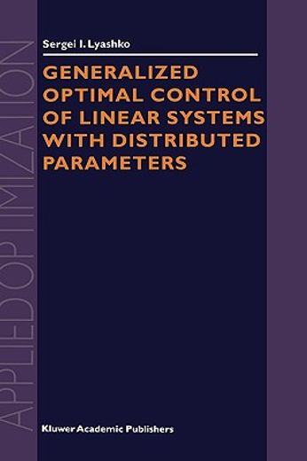 generalized optimal control of linear systems with distributed parameters (in English)