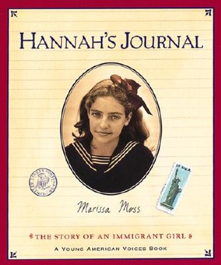 hannah´s journal,the story of an immigrant girl (en Inglés)