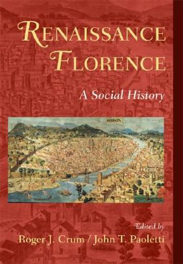 renaissance florence,a social history (en Inglés)