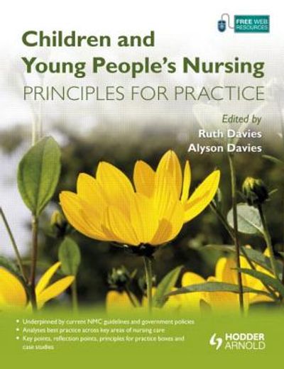 Children and Young People's Nursing: Principles for Practice (en Inglés)