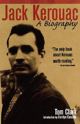 jack kerauac,a biography