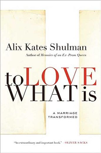 to love what is,a marriage transformed (in English)