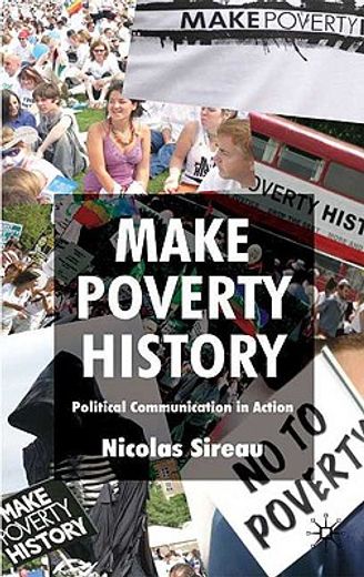 make poverty history,political communication in action