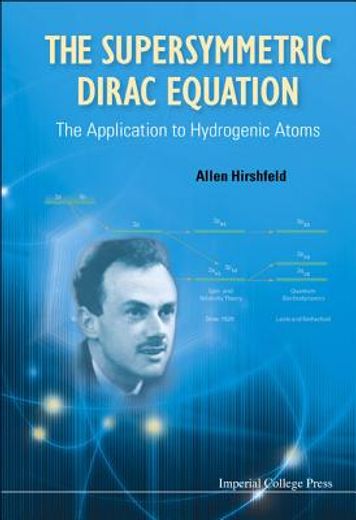 the supersymmetric dirac equation,the application to hydrogenic atoms
