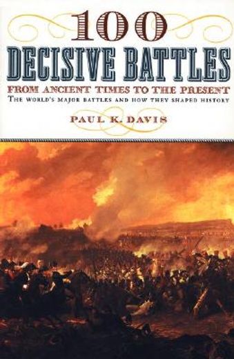 100 decisive battles,from ancient times to the present (in English)