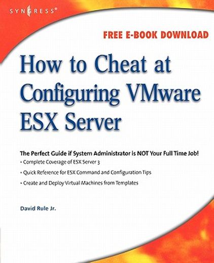 how to cheat at configuring vmware esx server