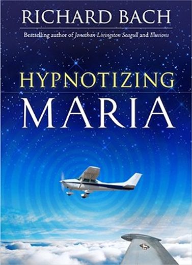 hypnotizing maria,a novel