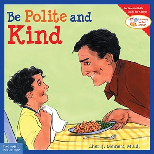 be polite and kind (in English)