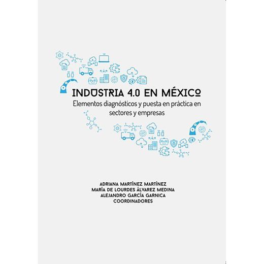 Industria 4. 0 en Mexico