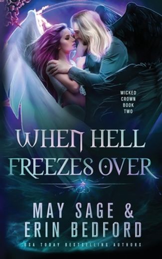 When Hell Freezes Over (Wicked Crown) (in English)