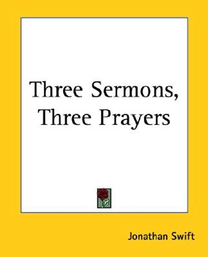three sermons, three prayers
