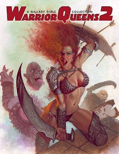 warrior queens,a gallery girls collection