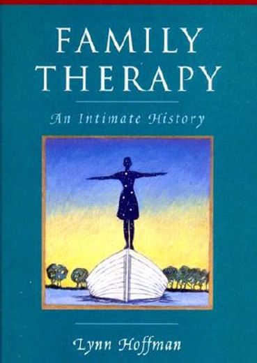 family therapy,an intimate history (in English)