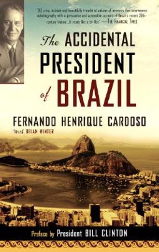 the accidental president of brazil,a memoir