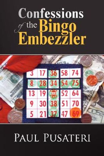 confessions of the bingo embezzler