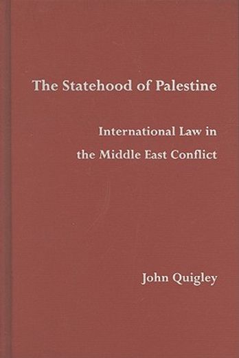 the statehood of palestine,international law in the middle east conflict