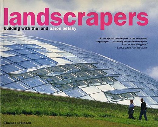 landscrapers,building with the land