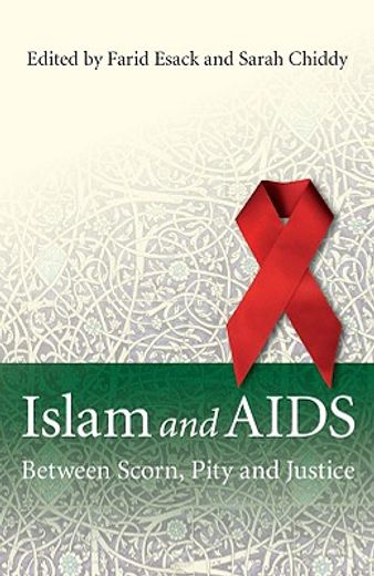 Islam and AIDS: Between Scorn, Pity and Justice (en Inglés)