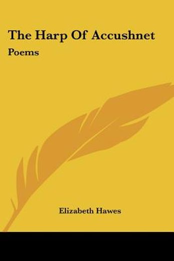 the harp of accushnet: poems