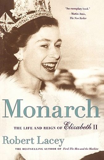 monarch,the life and reign of elizabeth ii (en Inglés)