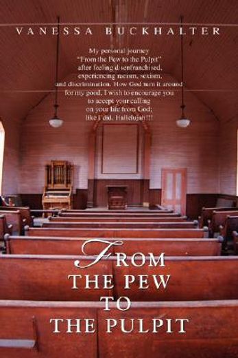 from the pew to the pulpit (in English)