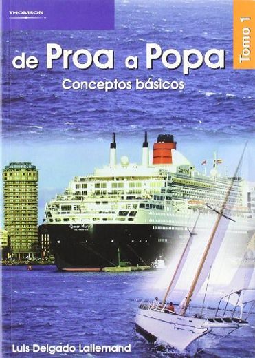 De Proa A Popa. Tomo 1: Conceptos Básicos (in Spanish)