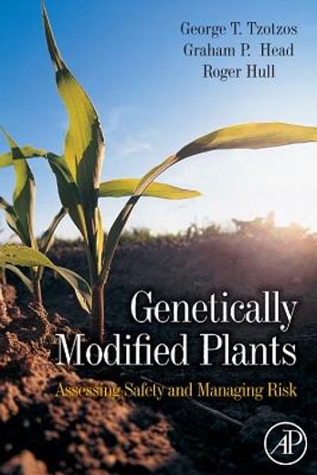 genetically modified plants,assessing safety and managing risk
