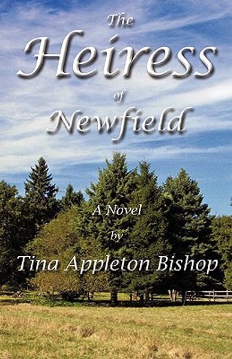 the heiress of newfield
