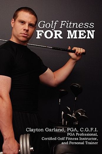 golf fitness for men (en Inglés)