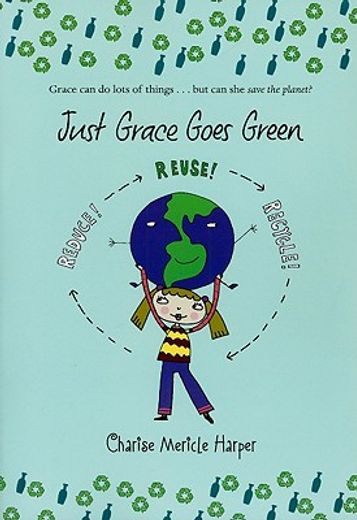 just grace goes green (en Inglés)