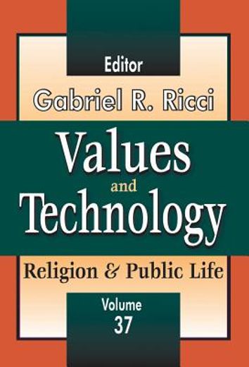 values and technology,religion and public life