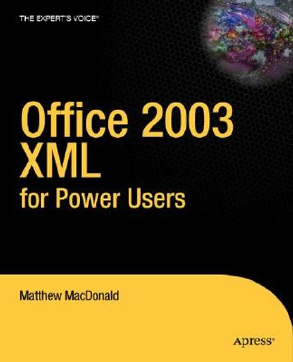 office 2003 xml for power users