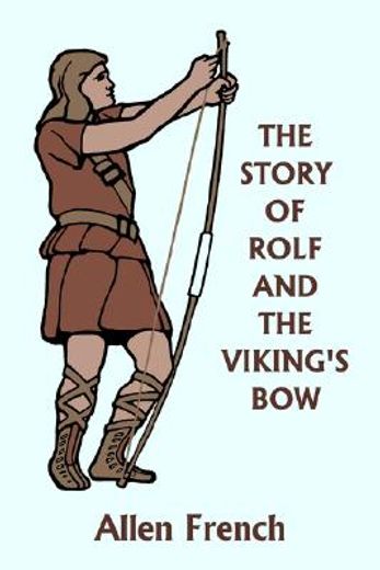 the story of rolf and the viking´s bow