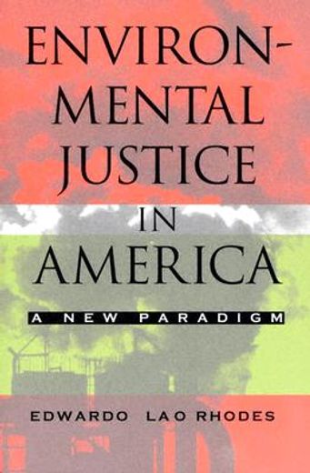 environmental justice in america,a new paradigm