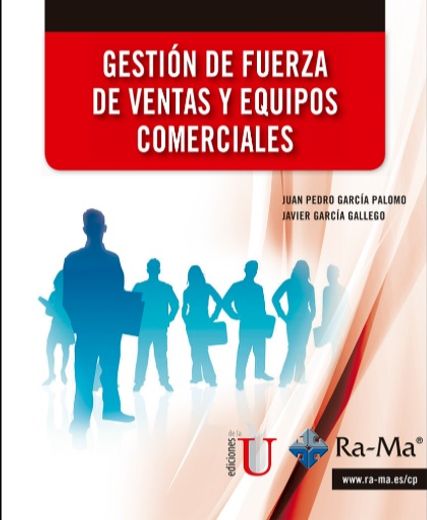 Gestión De Fuerza De Ventas Y Equipos Comerciales (in Spanish)