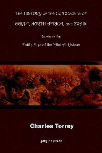 the history of the conquest of egypt, north africa, and spain