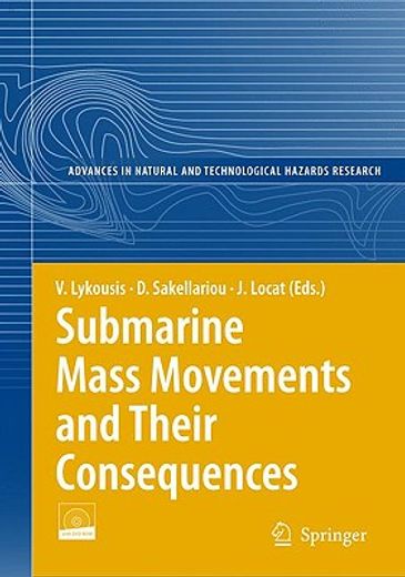 submarine mass movements and their consequences,3rd international symposium