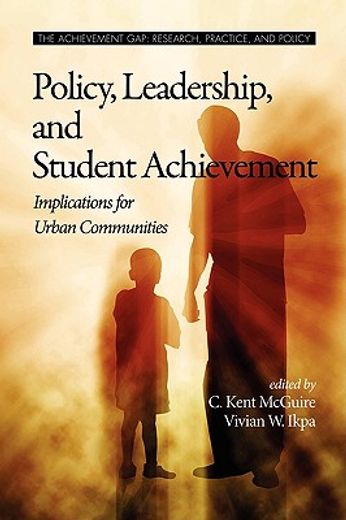 policy, leadership, and student achievement
