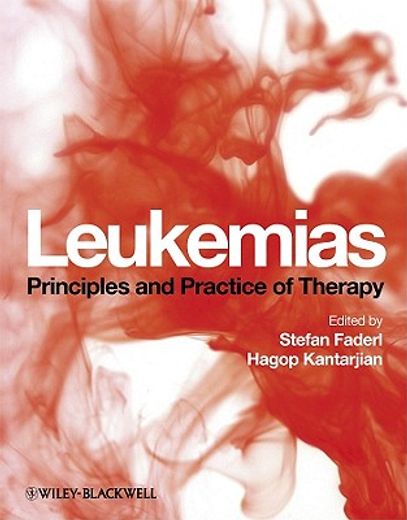 Leukemias: Principles and Practice of Therapy (en Inglés)