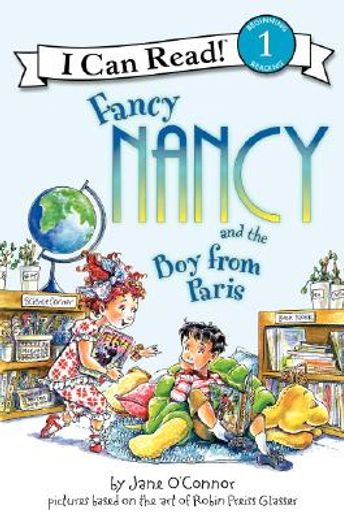 Fancy Nancy and the Boy from Paris (en Inglés)