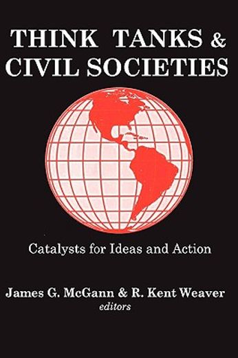 think tanks & civil societies,catalysts for ideas and action