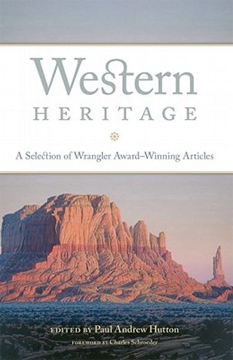 western heritage,a selection of wrangler award-winning articles