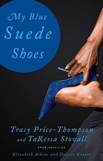 my blue suede shoes,four novellas