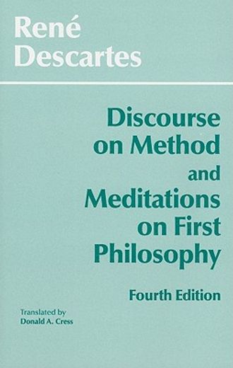 discourse on method and meditations on first philosophy,meditations on first philosophy