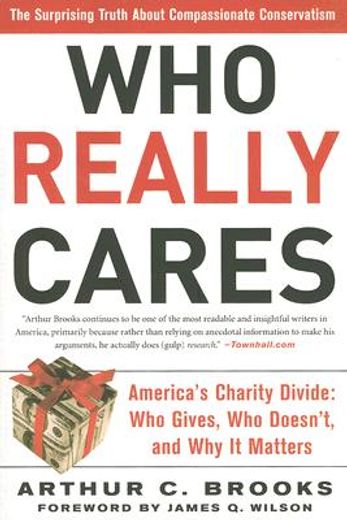 who really cares,the surprising truth about compassionate conservatism (en Inglés)